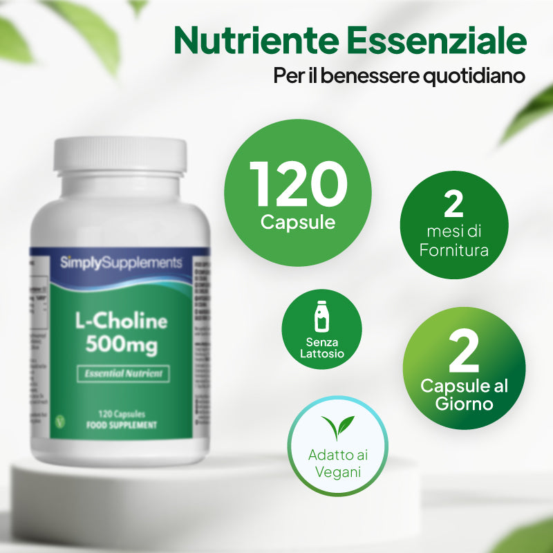 Integratore di L-colina da 500 mg di Simply Supplements, confezione da 120 capsule, trattamento per 2 mesi, 2 capsule al giorno, senza lattosio e adatto ai vegani.
